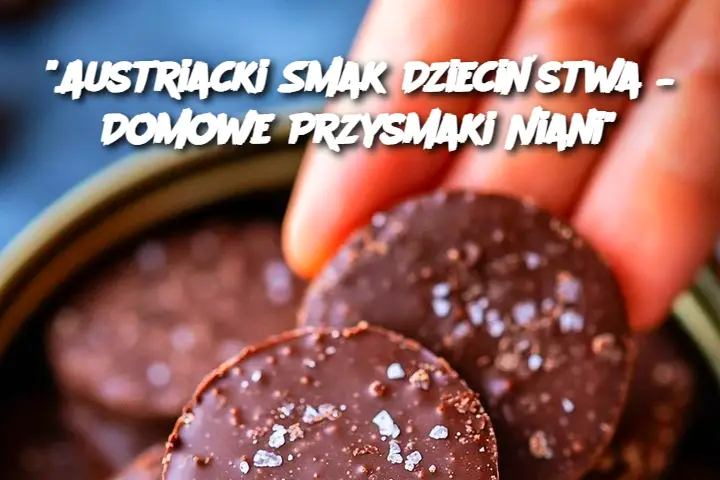 "Austriacki Smak Dzieciństwa – Domowe Przysmaki Niani"