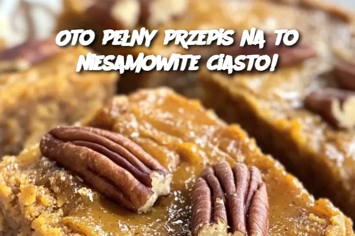 Oto pełny przepis na to niesamowite ciasto!