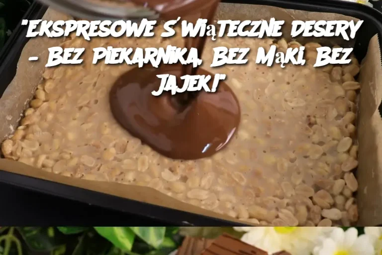 "Ekspresowe Świąteczne Desery – Bez Piekarnika, Bez Mąki, Bez Jajek!"