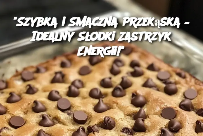 "Szybka i Smaczna Przekąska – Idealny Słodki Zastrzyk Energii!"