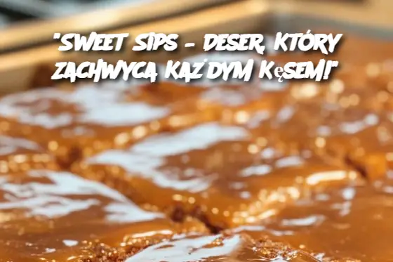 "Sweet Sips – Deser, Który Zachwyca Każdym Kęsem!"