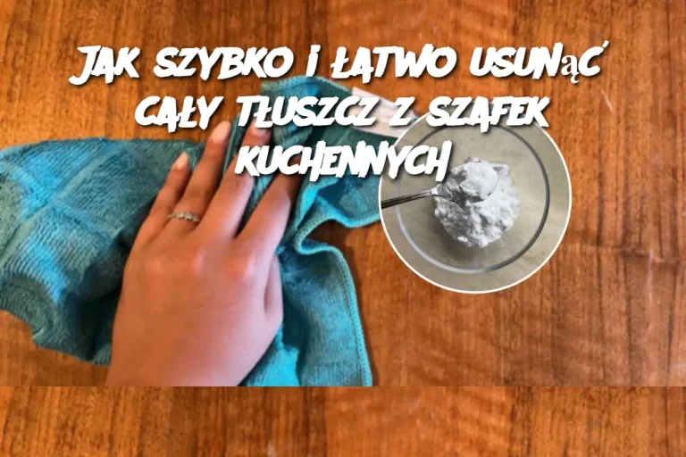 Jak szybko i łatwo usunąć cały tłuszcz z szafek kuchennych