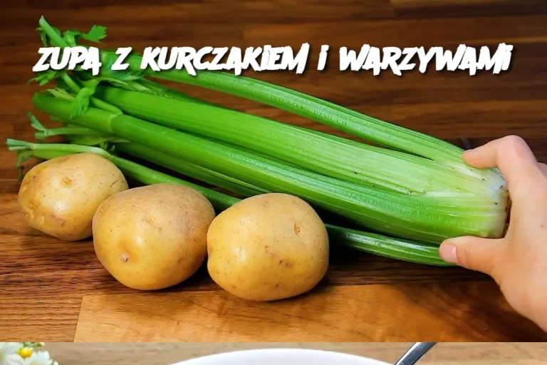 Zupa z kurczakiem i warzywami