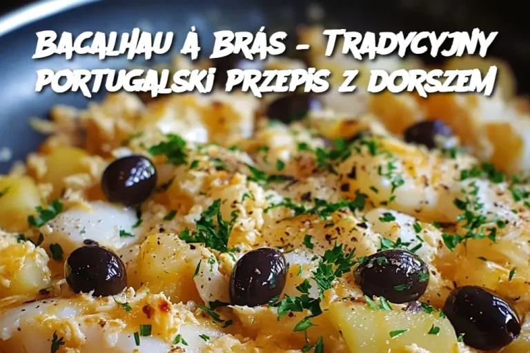 Bacalhau à Brás – Tradycyjny portugalski przepis z dorszem