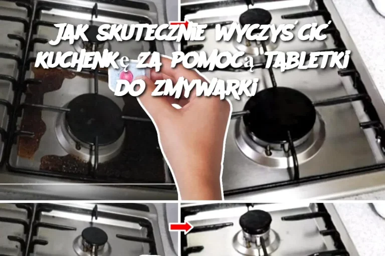 Jak skutecznie wyczyścić kuchenkę za pomocą tabletki do zmywarki?