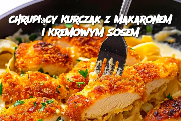 Chrupiący Kurczak z Makaronem i Kremowym Sosem