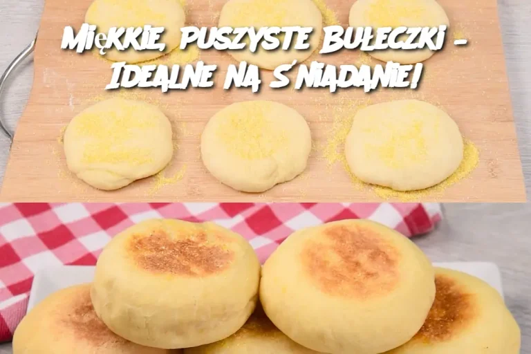 Miękkie, Puszyste Bułeczki – Idealne na Śniadanie!