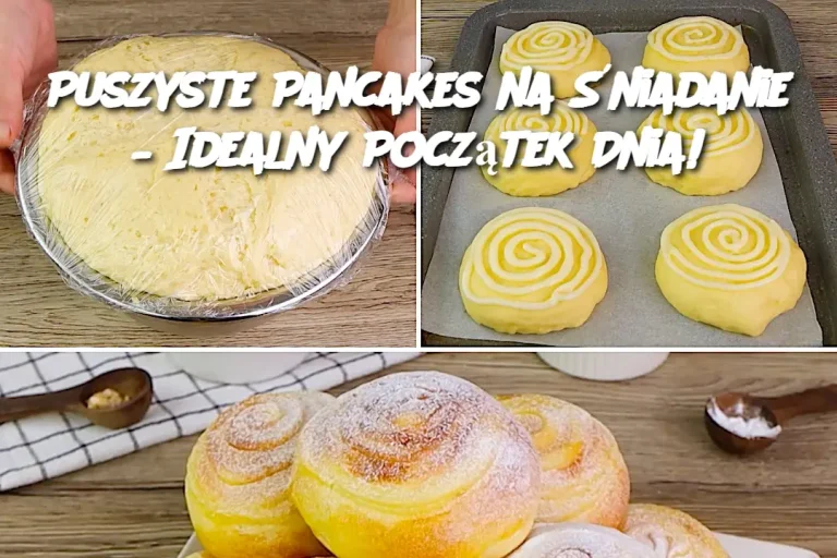 Puszyste Pancakes na Śniadanie – Idealny Początek Dnia!