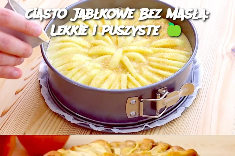 Ciasto Jabłkowe Bez Masła: Lekkie i Puszyste 🍏