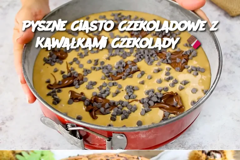 Pyszne Ciasto Czekoladowe z Kawałkami Czekolady 🍫