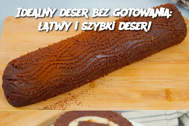 Idealny deser bez gotowania: łatwy i szybki deser!