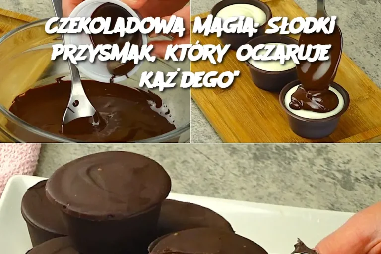 Czekoladowa magia: Słodki przysmak, który oczaruje każdego"