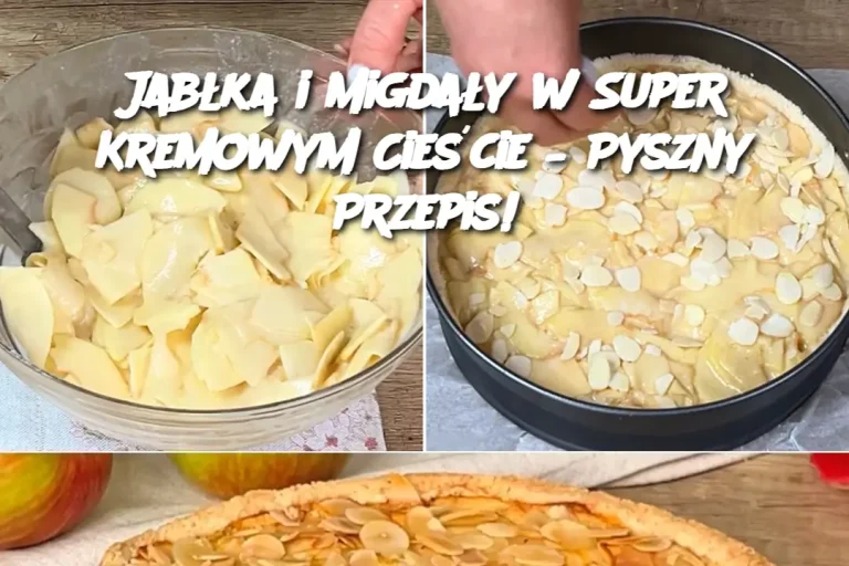 Jabłka i Migdały w Super Kremowym Cieście – Pyszny Przepis!