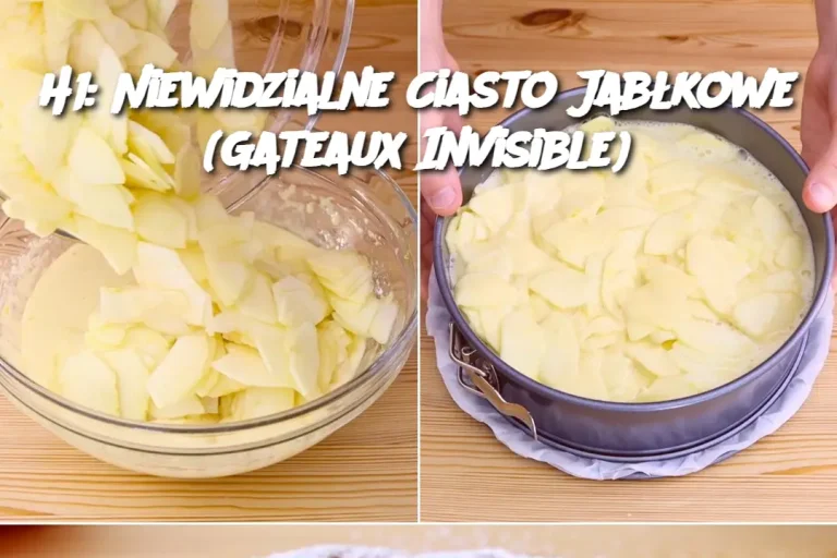 H1: Niewidzialne Ciasto Jabłkowe (Gateaux Invisible)