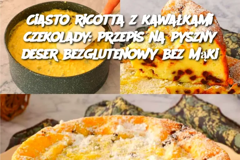 Ciasto ricotta z kawałkami czekolady: przepis na pyszny deser bezglutenowy bez mąki