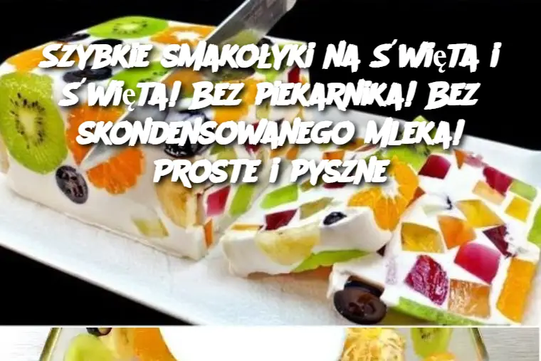 Szybkie smakołyki na Święta i Święta! Bez piekarnika! Bez skondensowanego mleka! Proste i pyszne