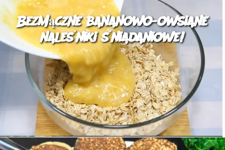 Bezmączne bananowo-owsiane naleśniki śniadaniowe!