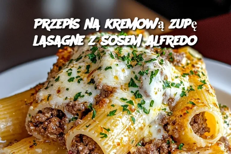 Przepis na kremową zupę lasagne z sosem Alfredo