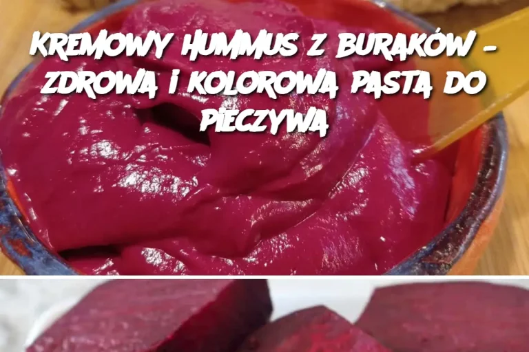 Kremowy hummus z buraków – zdrowa i kolorowa pasta do pieczywa