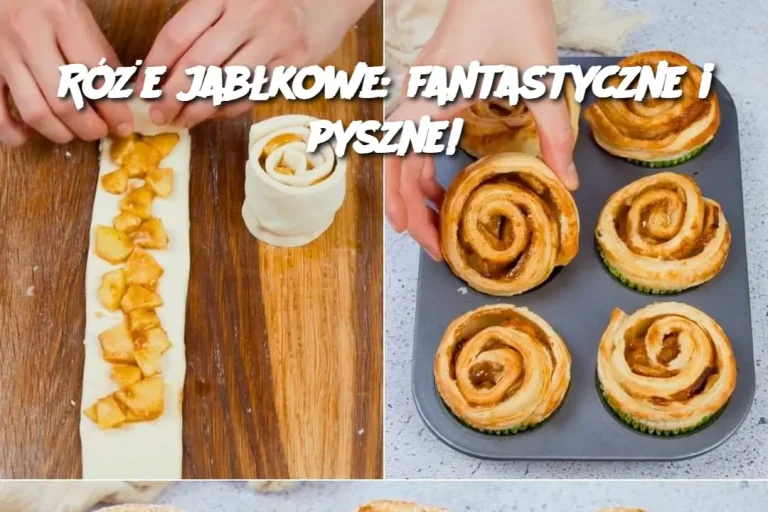 Róże jabłkowe: fantastyczne i pyszne!