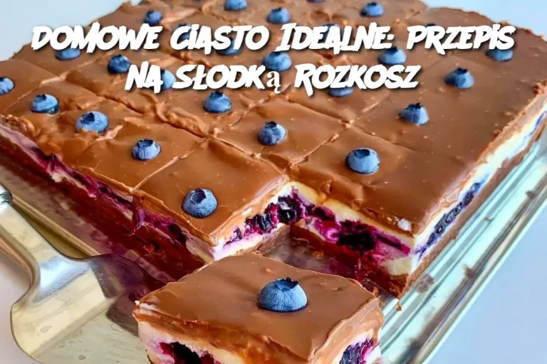 Domowe Ciasto Idealne: Przepis na Słodką Rozkosz