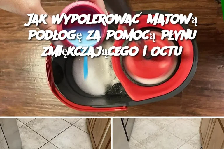 Jak Wypolerować Matową Podłogę za Pomocą Płynu Zmiękczającego i Octu