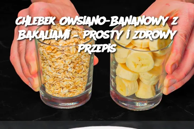 Chlebek Owsiano-Bananowy z Bakaliami – Prosty i Zdrowy Przepis