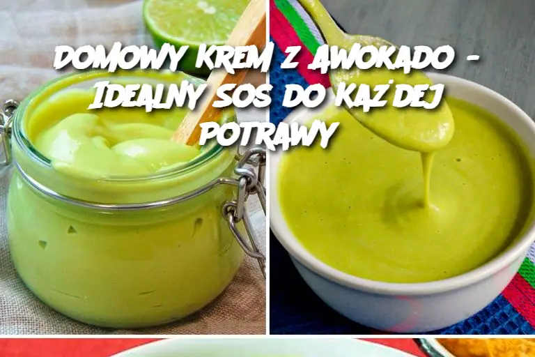 Domowy Krem z Awokado - Idealny Sos do Każdej Potrawy