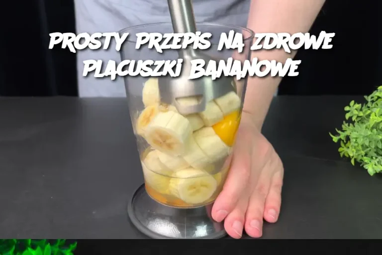 Prosty Przepis na Zdrowe Placuszki Bananowe