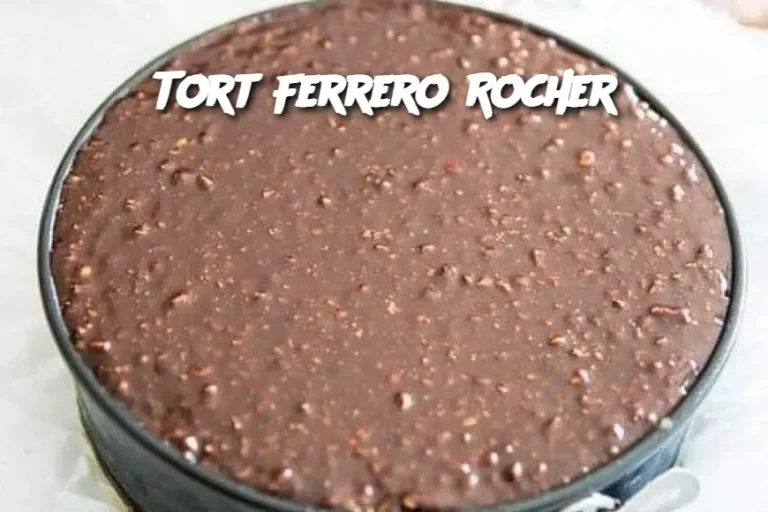 Tort Ferrero Rocher