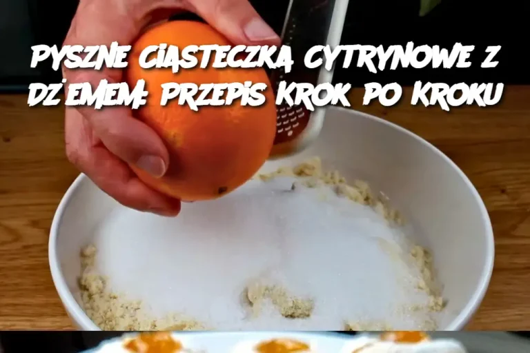 Pyszne Ciasteczka Cytrynowe z Dżemem: Przepis Krok po Kroku