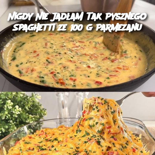 Nigdy Nie Jadłam Tak Pysznego Spaghetti ze 100 g Parmezanu