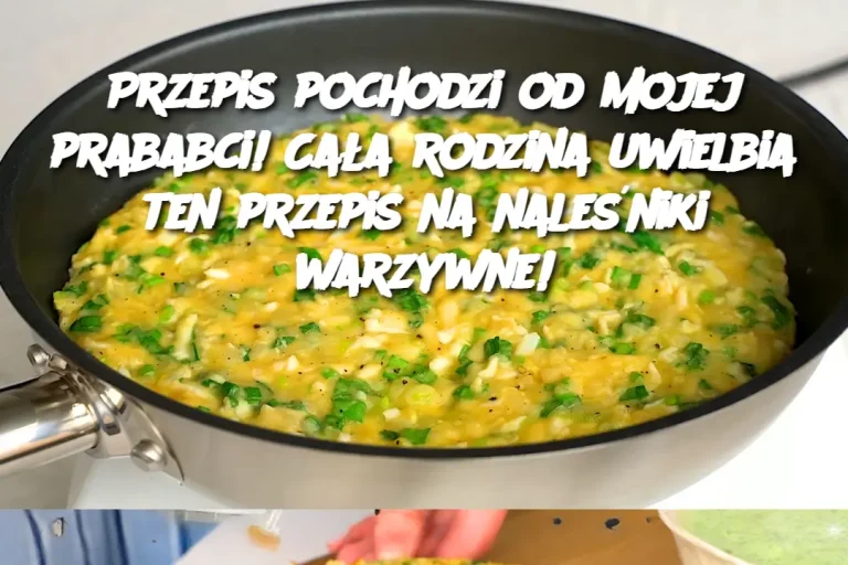 Przepis pochodzi od mojej prababci! Cała rodzina uwielbia ten przepis na naleśniki warzywne!