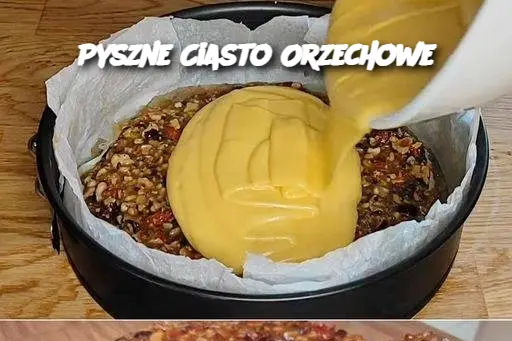 Pyszne Ciasto Orzechowe