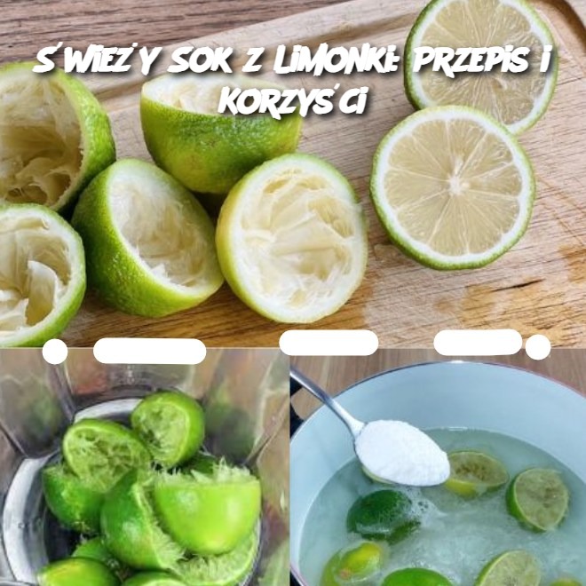 Świeży Sok z Limonki: Przepis i Korzyści