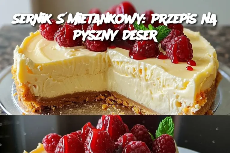 Sernik Śmietankowy: Przepis na Pyszny Deser