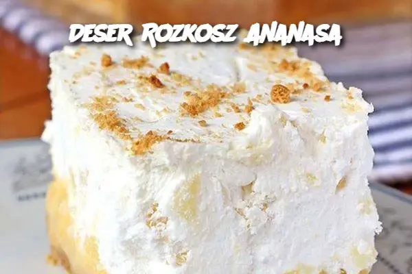 Deser Rozkosz Ananasa