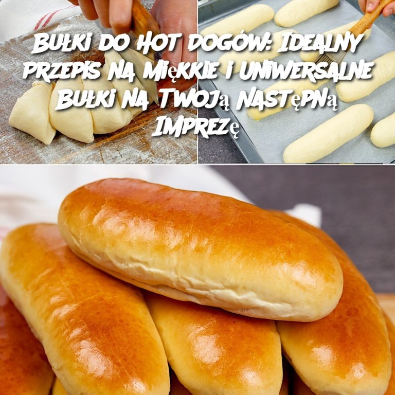 Bułki do Hot Dogów: Idealny Przepis na Miękkie i Uniwersalne Bułki na Twoją Następną Imprezę