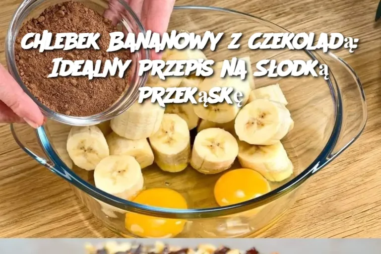 Chlebek Bananowy z Czekoladą: Idealny Przepis na Słodką Przekąskę