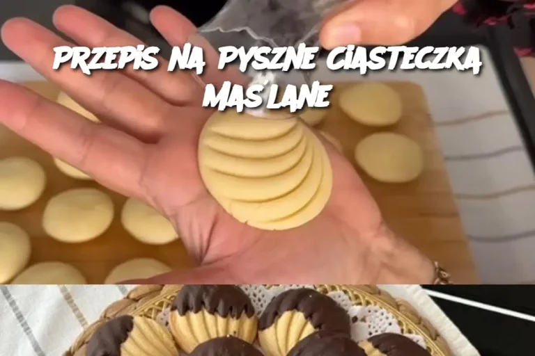 Przepis na Pyszne Ciasteczka Maślane