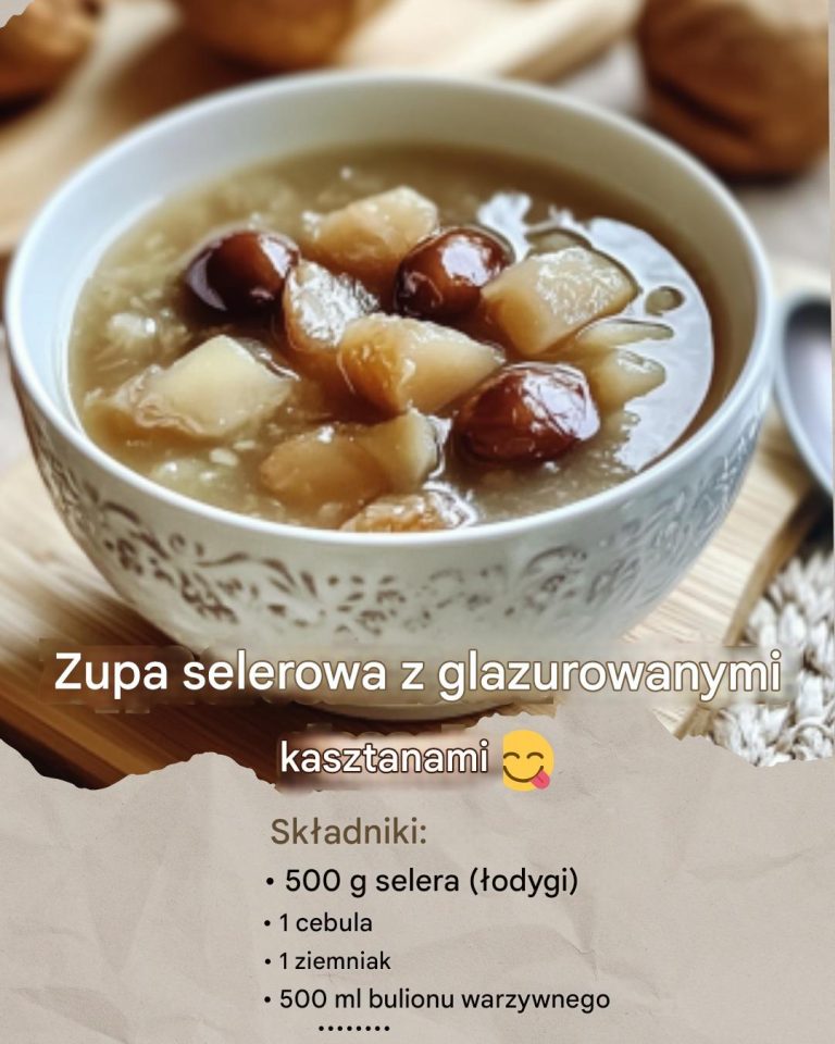 Zupa Selerowa z Glazurowanymi Kasztanami