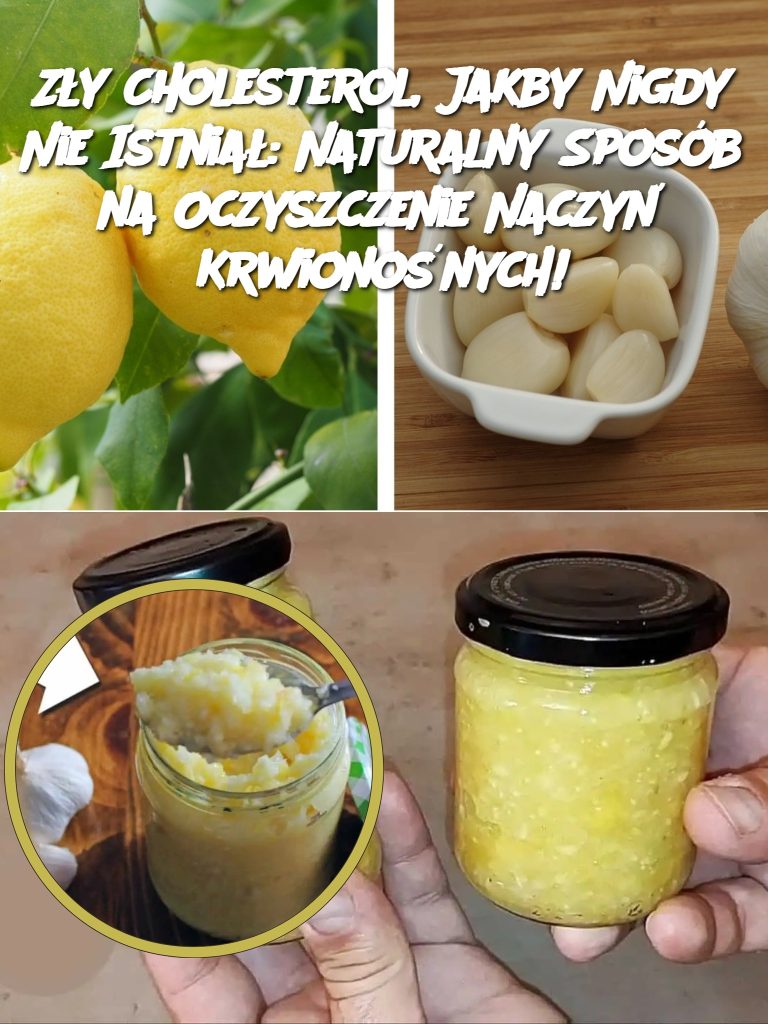 Zły Cholesterol, Jakby Nigdy Nie Istniał: Naturalny Sposób na Oczyszczenie Naczyń Krwionośnych!