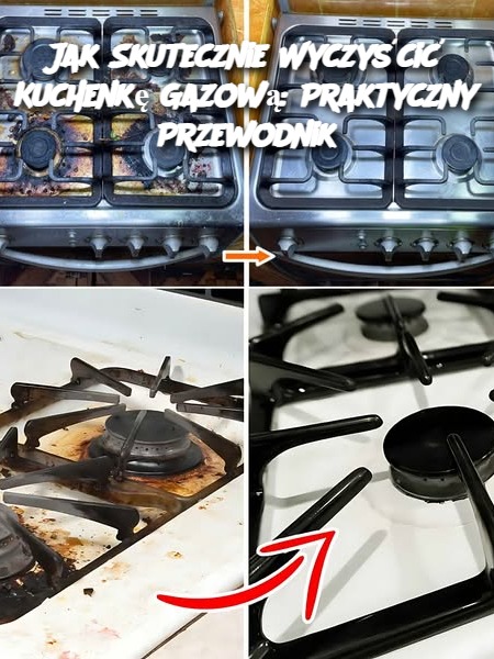 Jak Skutecznie Wyczyścić Kuchenkę Gazową: Praktyczny Przewodnik