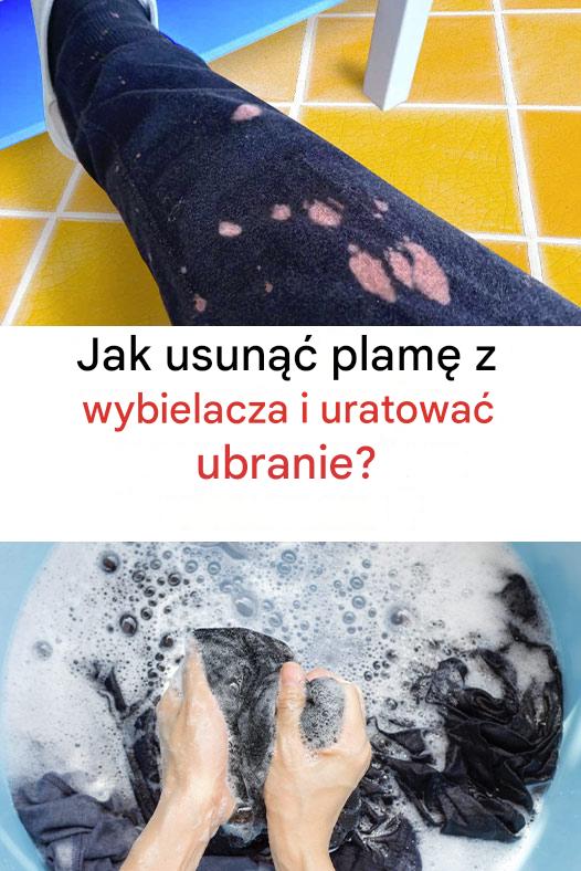 Jak Usunąć Plamę z Wybielacza i Uratuj Ubranie