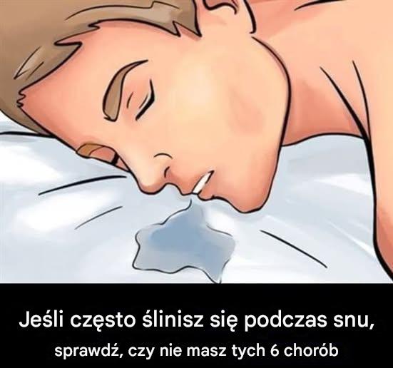 6 problemów zdrowotnych powodujących nadmierne ślinienie się w nocy i jak temu zaradzić 💤💦